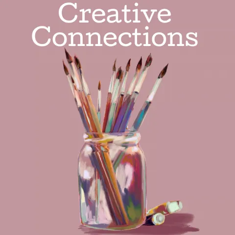 Creative Connections in plain text at the top. An illustration of a glass full of paint brushes below. This is a Ware Shoals Adult program.