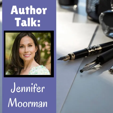 background of ink pens with banner with a picture of Jennifer Moorman and the words Author Talk above her head.
